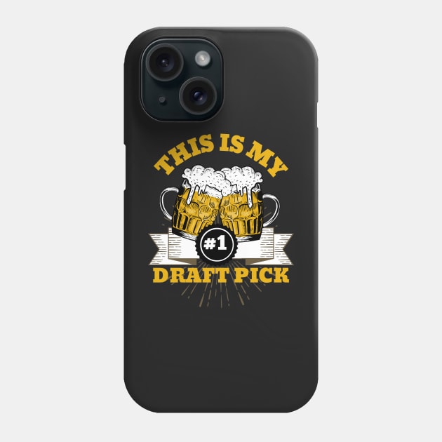 This is my #1 draft pick Phone Case by monicasareen