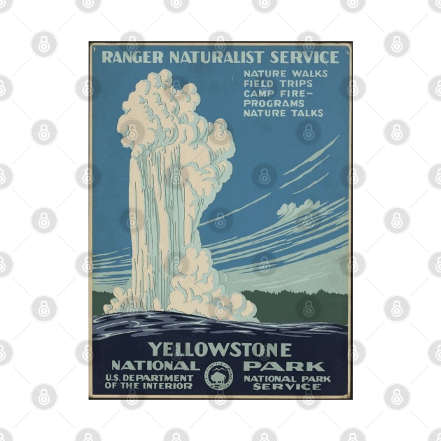 Yellowstone National Park Vintage Poster - National Park Service by blueduckstuff