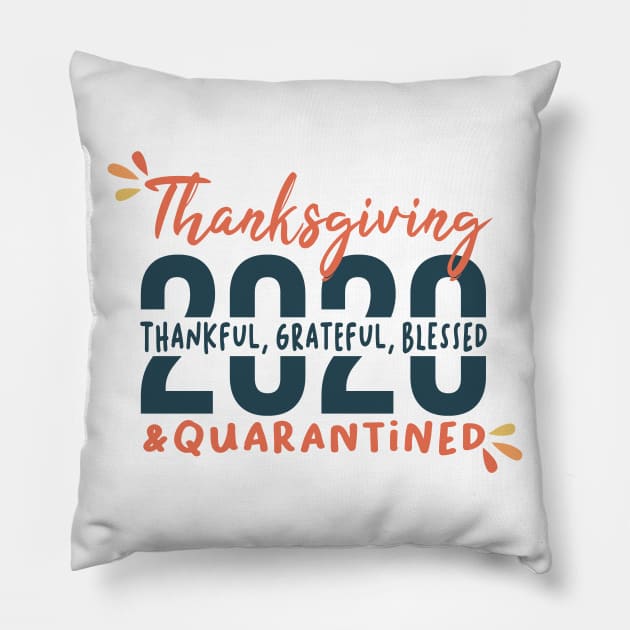 Funny Family Thanksgiving Gift, Funny Thanksgiving, Thanksgiving 2020, Thanksgiving Quarantined, Thankful Grateful Blessed Vintage Retro Pillow by VanTees