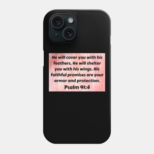 Bible Verse Psalm 91:4 Phone Case