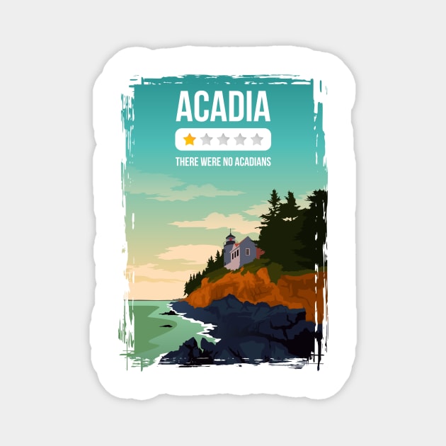 Acadia National Park One Star Review Funny Art Print Magnet by jornvanhezik