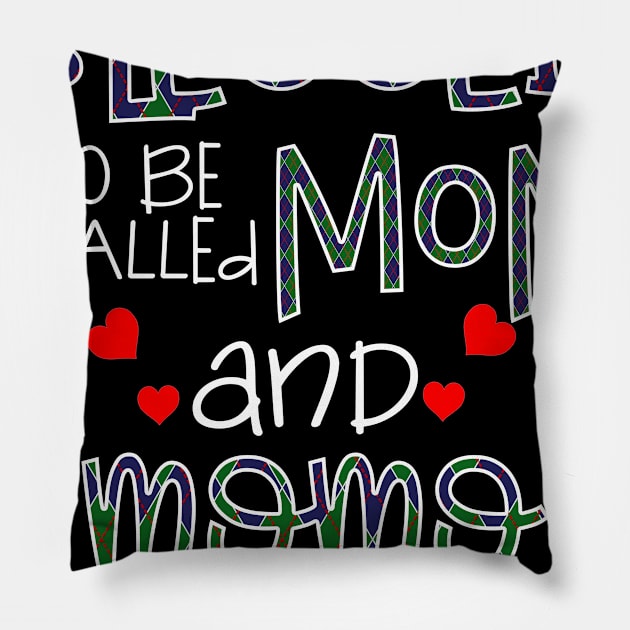 Blessed To be called Mom and momo Pillow by Barnard