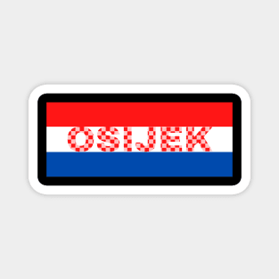 Osijek City in Croatia Magnet