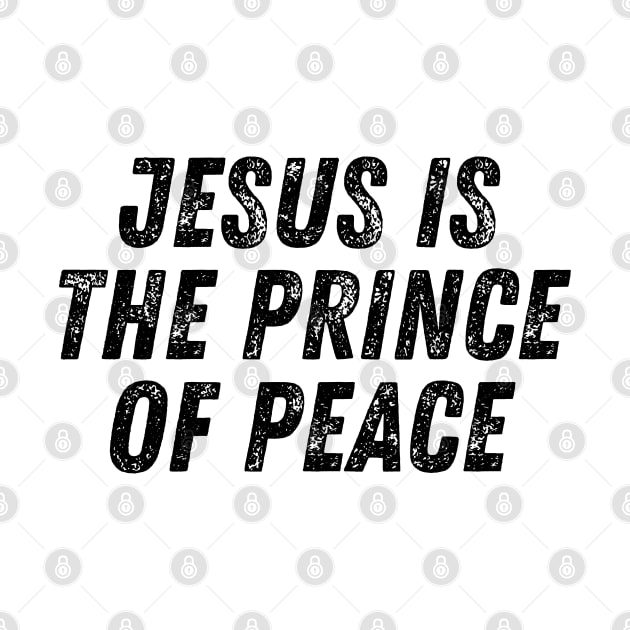 Jesus Is The Prince Of Peace Christian Quote by Art-Jiyuu