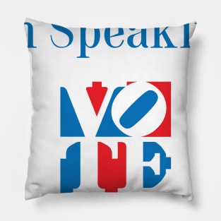 I'm Speaking Pillow