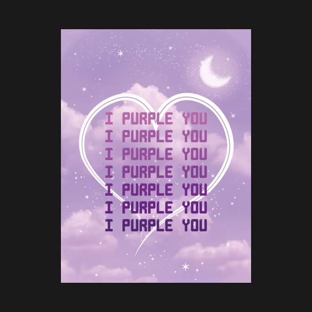 I Purple You (in a purple sky) by EvilSheet