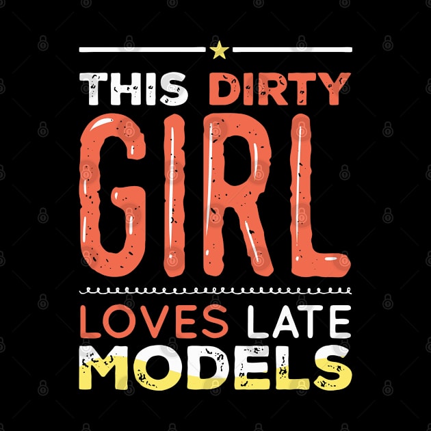 This Dirty Girl Loves Late Models by seiuwe