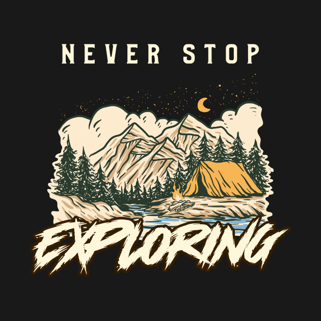 NEVER STOP EXPLORING by HEROESMIND