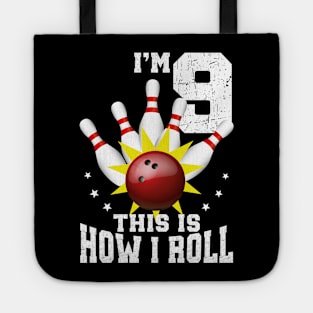 Kids Kids 9 Year Old Player Bowling 9th Birthday Party How I Roll Tote