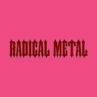 Radical Metal Title T-Shirt