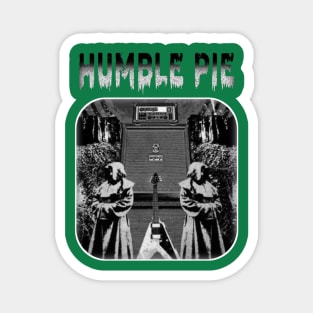 humble pie Magnet