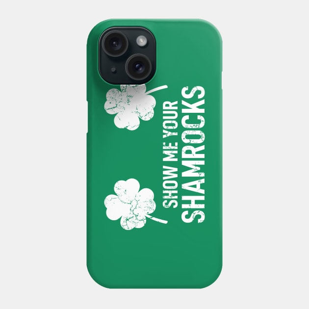 Vintage Show Me Your Shamrocks Phone Case by creativecurly