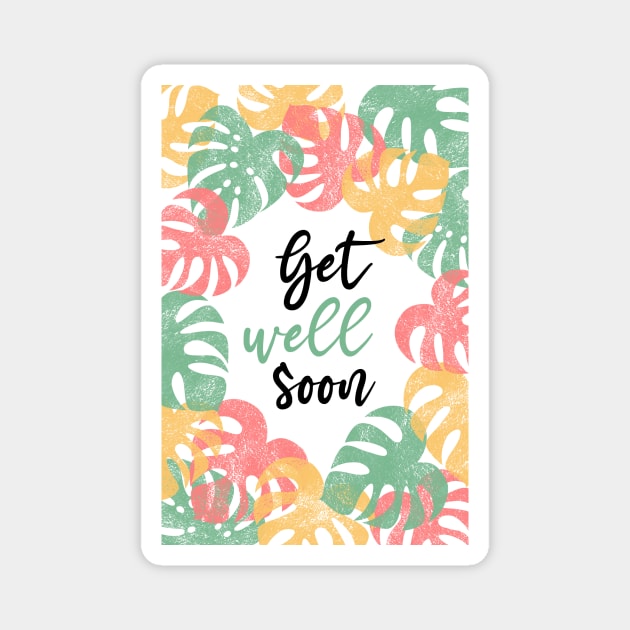 Get well soon - Monstera Leaves Coral Red Magnet by Pinkdeer