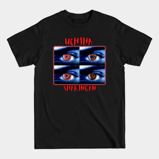 Discover Uchiha Sharingan - Uchiha - T-Shirt