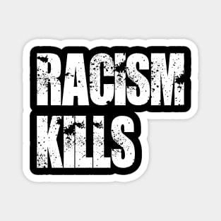 Racism is a Virus Magnet