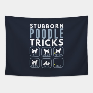 Stubborn Poodle Tricks - Dog Training Tapestry