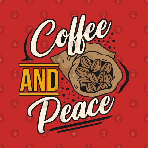 Coffee and Peace by Verboten