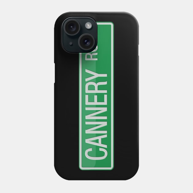 Cannery Row Road Sign Phone Case by reapolo