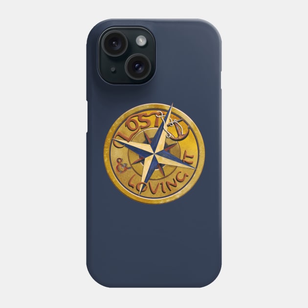 Lost and Loving It - Nautical Adventure Graphic Phone Case by GulfGal