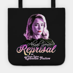 Reprisal tv series Abigail Spencer as Doris Quinn, Katherine Harlow fan works graphic design by ironpalette Tote