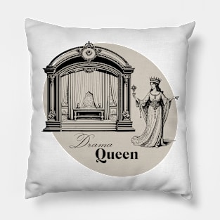 Drama Queen Pillow