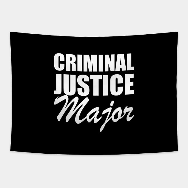 Criminal Justice Major w Tapestry by KC Happy Shop