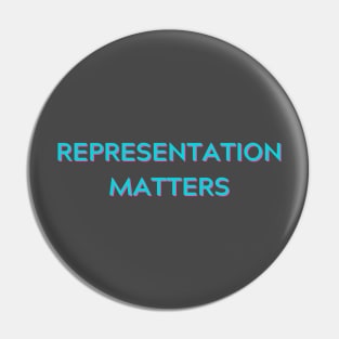 Representation Matters Pin