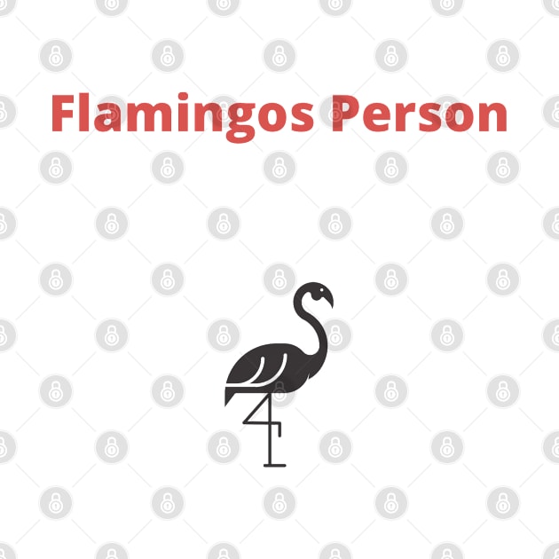 Flamingos Person - Flamingos by PsyCave