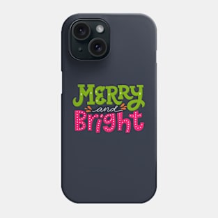 Merry and Bright Phone Case