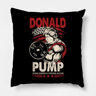 Donald Pump Make America Strong Again Pillow