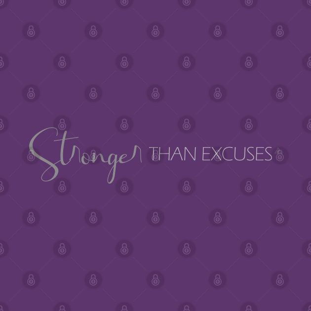 Stronger than excuses women by e3d