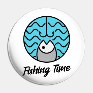 Fishing Time / Sport Fishing / Fishing Design / Fishing Lover / Fisherman gift Pin