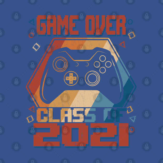 Disover Vintage Game Over Class Of 2021 Graduation 2021 - Class Of 2021 - T-Shirt