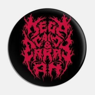 Keep Calm and Carry on - Grunge Aesthetic - 90s Black Metal Pin