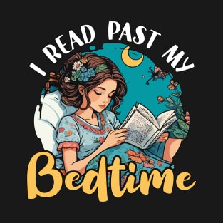 Reading I Read Past My Bedtime Loves Reading Books T-Shirt