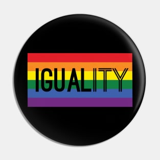 IGUALITY EQUALITY Pin