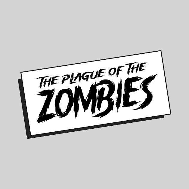 The plague Of Zombies - Poster sign. by SimonSay