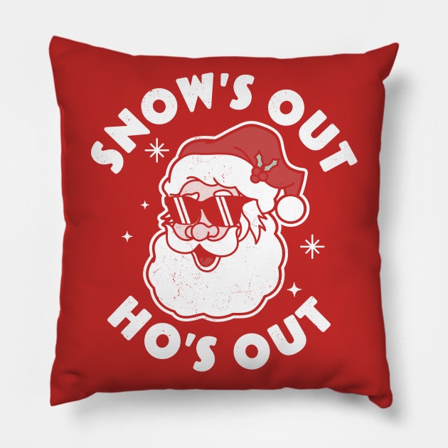 Snow's Out Ho's Out - Funny Santa Claus Xmas Pajama Pillow by OrangeMonkeyArt