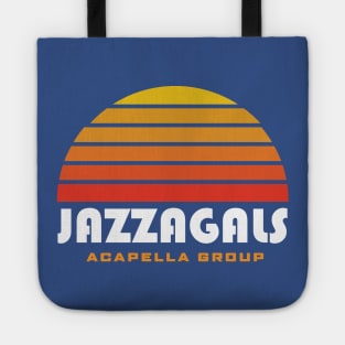 Jazzagals Acapella Group Schitts Creek Tote