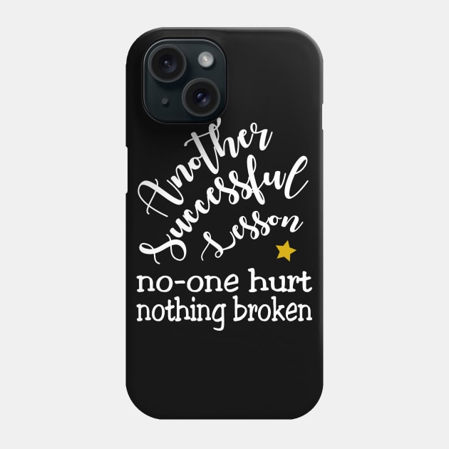 Another successful lesson. No-one hurt, nothing broken. Phone Case by Slap Cat Designs