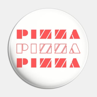 Pizza Pizza Pizza Pin