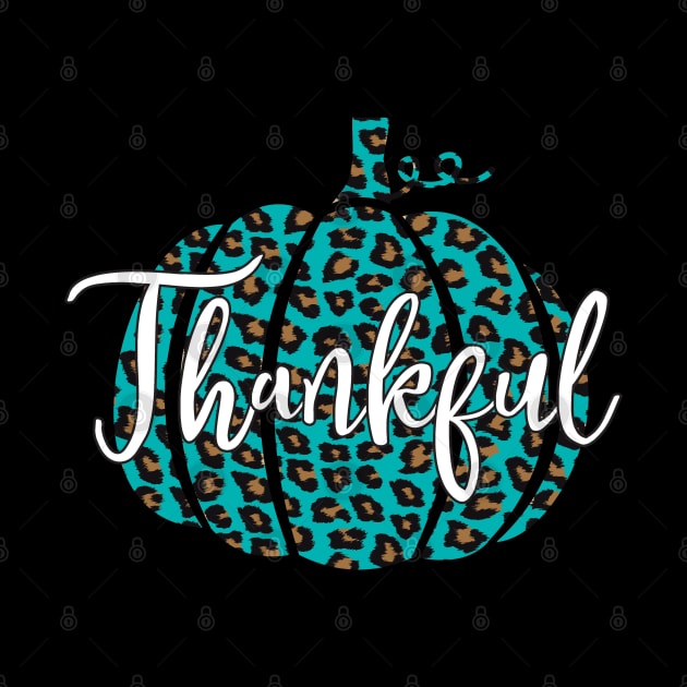 Teal Leopard Print Pumpkin Thankful by squeakyricardo