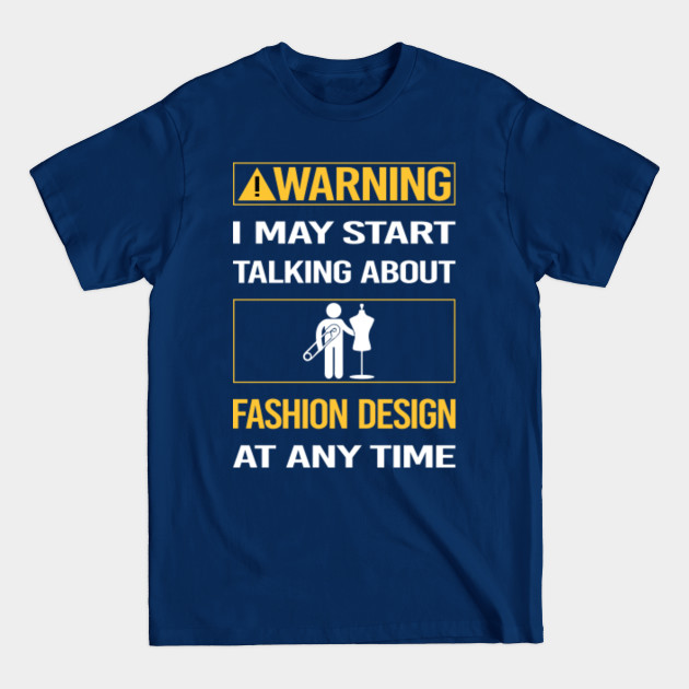 Disover Funny Yellow Warning Fashion Design - Fashion Design - T-Shirt