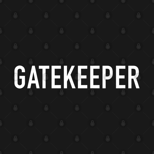 Gatekeeper by StickSicky