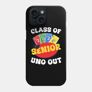Senior Uno Out Funny Class Of 2024 Gift For Men Women Phone Case