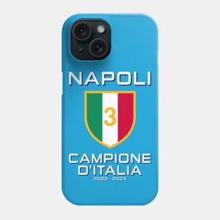 Napoli Campione d'Italia 2023 Phone Case