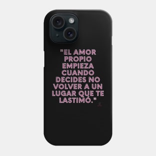 El amor propio empieza Phone Case