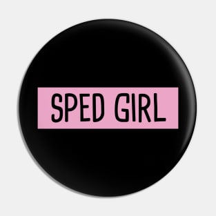 SPED Girl Pin