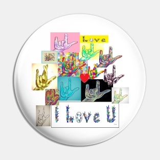 ASL I Love You Medley Pin