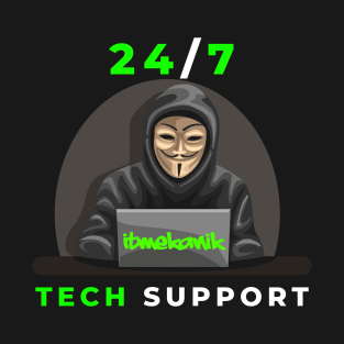 24/7 Tech Support. T-Shirt